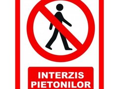 Placute pentru interzis pietonilor